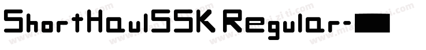 ShortHaulSSK Regular字体转换